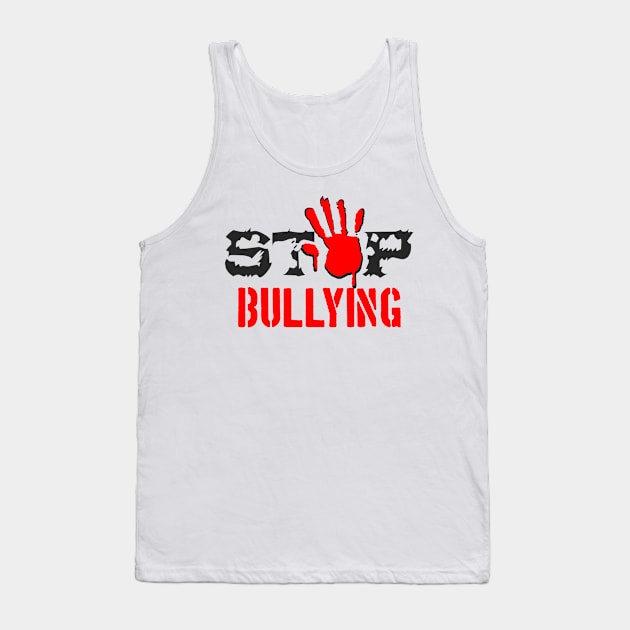 Stop Bullying Tank Top by Sal71